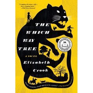 The Which Way Tree -- Elizabeth Crook